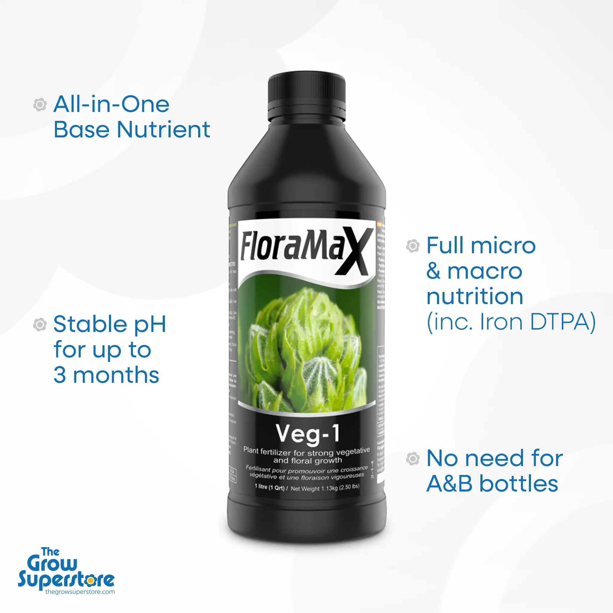 FloraMax Veg-1 1L base nutrient bottle with text overlay: all-in-one formula for vegetative and bloom stages, stable pH up to 3 months, includes full micro and macro nutrition with Iron DTPA, and no need for A&B bottles. – thegrowsuperstore.com