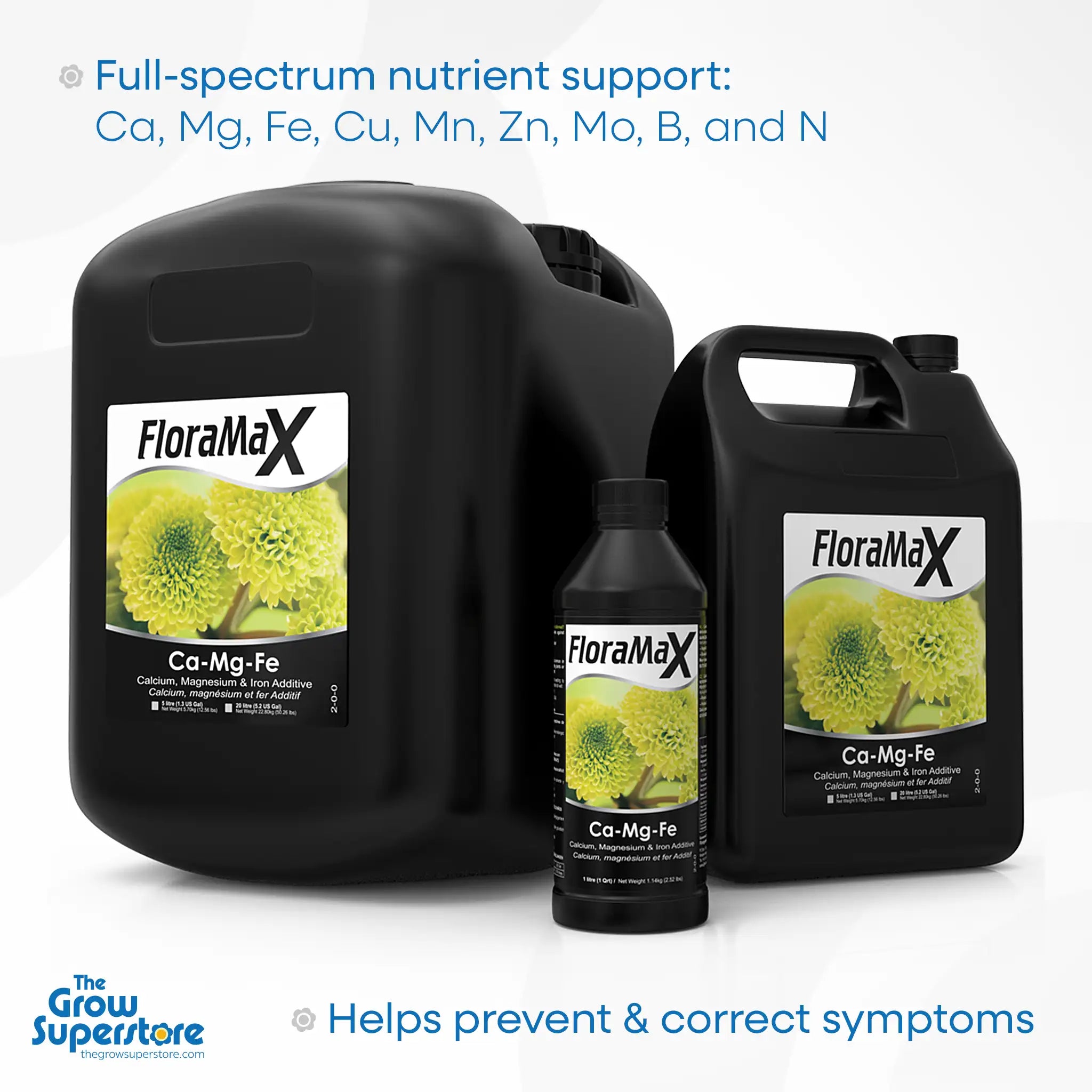 FloraMax Ca-Mg-Fe bottles in multiple sizes with callouts for full-spectrum nutrient support and symptom prevention – thegrowsuperstore.com